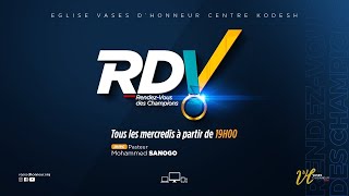 6 Mercredis de Prières  RDV des Champions  Pasteur Mohammed SANOGO [upl. by Aarika]