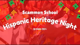 🌼 Scammon Hispanic Heritage Night 2024 🌸 [upl. by Season490]