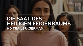 Die Saat des heiligen Feigenbaums  HD Trailer German [upl. by Irena]