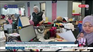 13092024 BW SISTEM SARAAN PERKHIDMATAN AWAMPENJAWAT AWAM DIBERI TEMPOH 40 HARI PILIH SSPA ATAU SSM [upl. by Maurizia]