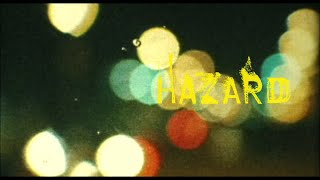 Hazard TRAILER [upl. by Hayifas251]