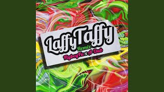 Laffy Taffy Remix [upl. by Atnuahc806]