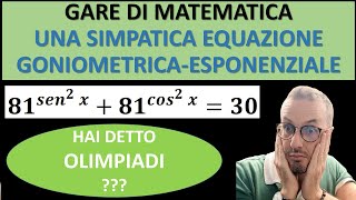 Gare di matematica OLIMPIADI Equazione goniometrica esponenziale [upl. by Amalia]