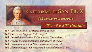 Cosa dice il Catechismo di San Pio X 78Â° 79Â° e 80Â° puntate [upl. by Aicelef693]