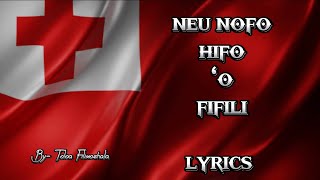 NEU NOFO HIFO ‘O FIFILI Lyrics By Toloa Filimoehala [upl. by Kingsbury858]