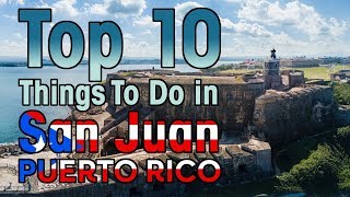 10 BEST Things To Do in San Juan Puerto Rico First Timers Guide [upl. by Notxed184]