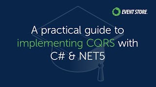 A practical guide to implementing CQRS with C amp NET5 [upl. by Cornel]