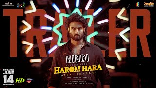 Harom Hara 2024 Official Hindi Trailer  Sudheer Babu Malvika Gnanasagar Dwaraka  Arban Studios [upl. by Naj]