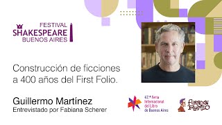 Creación de ficciones a 400 años del First Folio Feria del Libro de Bs As Festival Shakespeare BA [upl. by Goldston]