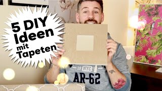 5 DIY Ideen mit Tapeten  Wohnprinz Enthält bezahlte Produktplatzierung Werbung [upl. by Monroy]