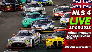 LIVE Nürburgring NLS 4  🇬🇧 46 RCM DMV Grenzlandrennen  Endurance Series 2023 [upl. by Egan]