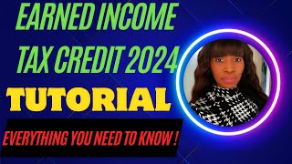 TUTORIAL How To Locate The Maximum Earned Income Tax Credit For 2024 [upl. by Sirron796]