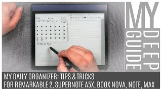 My Daily Organizer Tips amp Tricks For Remarkable 2 Supernote A5X A6X Boox Nova Note Max Lumi [upl. by Rebekkah539]