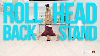 How to Breakdance  Rollback to Headstand  Beginners Guide [upl. by Pasho]