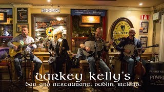 Darkey Kellys Friday Evening [upl. by Strephonn]