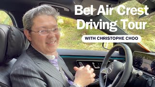 Exclusive Look Driving Tour Through the Bel Air Crest Elite Gated Community with Christophe Choo [upl. by Shawnee]