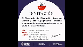 MESCYT entrega de Becas a estudiantes de la UASD Recinto Santiago [upl. by Pinette]