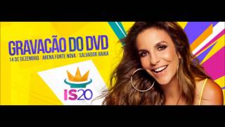 Tempo de Alegria Ivete Sangalo is20 [upl. by Shinberg377]