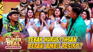 TEBAK HURUF Apakah Ihsan Berani Ambil Resiko Demi 100 Juta  SUPER DEAL INDONESIA  PART 14 [upl. by Haseena]