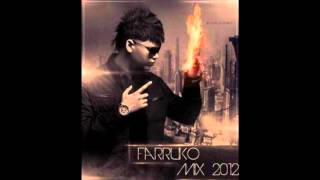 Farruko  Mix 2012 [upl. by Cordy260]