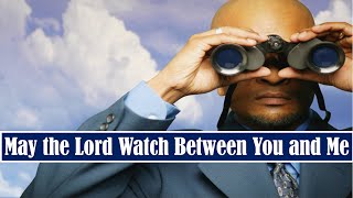 May the Lord Watch Between You and Me  Rev Dr Leslie Braxton [upl. by Nelubez456]