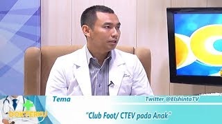 Dokterku Club Foot Anak 01 [upl. by Armillas]