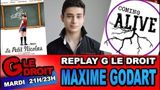 G LE DROIT  invité  MAXIME GODART [upl. by Goldshell]