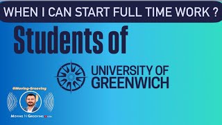 When Can You Start Fulltime Work as a Student  University of Greenwich  UK [upl. by Seka]