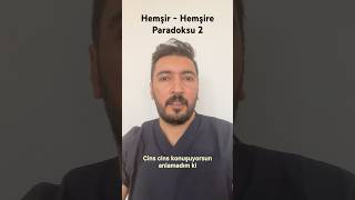 Hemşir  Hemşire Paradoksu 2 hemşire sağlık sağlıkçalışanları hemşirelik keşfet komedi komik [upl. by Osrock786]