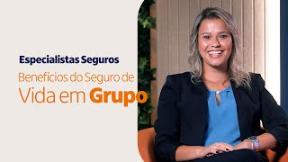 Ep 2 Especialistas Seguros  Seguro de Vida em Grupo benefícios [upl. by Yddur]