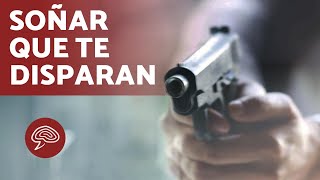 Qué significa SOÑAR que te DISPARAN 🧑🏻🔫 Significado de los SUEÑOS [upl. by Nabala162]