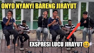 ONYO UPDATE DUET ONYO DAN JIRAYUT MEMBUAT SEMUA TERPANAH DUA SUARA EMAS YANG MELENGKING [upl. by Nosmoht]