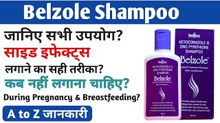 Belzole Shampoo  Ketoconazole amp Zinc Pyrithione Shampoo  Anti Dandruff Shampoo [upl. by Julian]