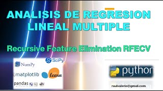 Eliminacion Recursiva de variables y Regresion Lineal Multiple  Recursive Feature Elimination RFECV [upl. by Elman]