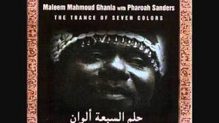 Maleem Mahmoud Ghania amp Pharoah Sanders  HAMDOUCHI [upl. by Yzzik337]