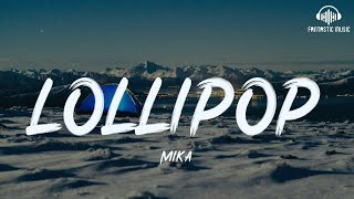 Mika  Lollipop lyric [upl. by Jonas]