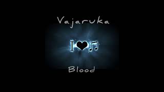 Vajaruka One Blood 2024🔥🔥🔥 [upl. by Elimay]