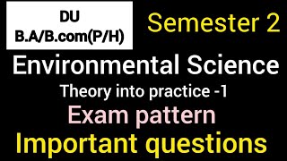 Environmental science theory into practice 1  Semester 12  Exam pattern  BABcom PH  DU [upl. by Wait]