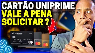 💳NOVO CARTÃO DE CRÉDITO UNIPRIME bandeira Mastercard VEJA COMO FUNCIONA  Rei dos Cartões [upl. by Lashar]