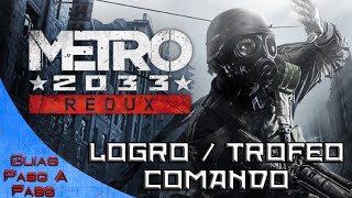 Metro 2033 Redux  Logro  Trofeo Comando [upl. by Bodi]