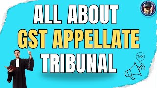 All About GST Appellate Tribunal GSTAT By CS KK Agrawal  GSTAppellateTribunal GST gstupdates [upl. by Ruscher]