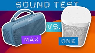 Bose SoundLink Max vs Sonos One 2nd generation Sound test [upl. by Acirtal]