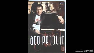 Aco Pejovic  Ako me volis idi od mene  Audio 2008 [upl. by Marguerie]