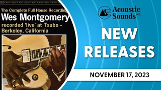 Acoustic Sounds New Releases Nov 17 2023 [upl. by Jeannie]