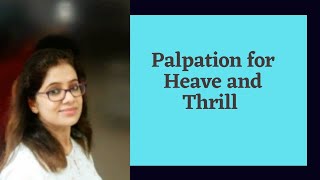 Palpation for heave and thrill [upl. by Safire]