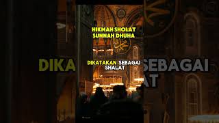 Hikmah Sholat Sunnah Dhuha [upl. by Nilac]