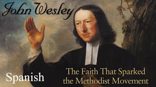 John Wesley Faith That Sparked the Methodist Movement  Full Movie [upl. by Sarah291]