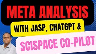 Meta Analysis Using ChatGPT JASP Software amp SciSpace CopilotEasiest Way to Do Meta Analysis [upl. by Eelarbed]