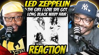 Led Zeppelin  The Girl I Love She Got Long Black Wavy Hair REACTION ledzeppelin reaction music [upl. by Attaynek169]