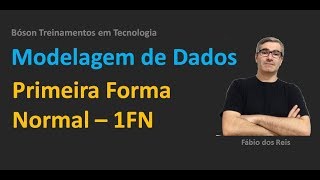 Modelagem de Dados  Normalização  Primeira Forma Normal [upl. by Eivets]